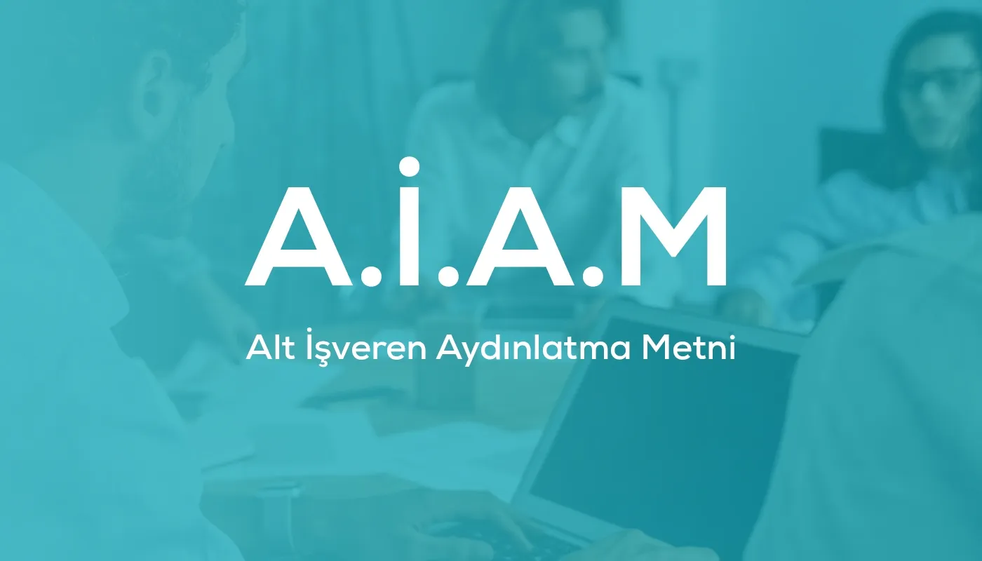 Alt İşveren Aydınlatma Metni